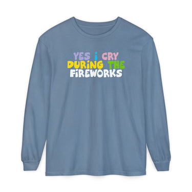 Long Sleeve Yes I Cry